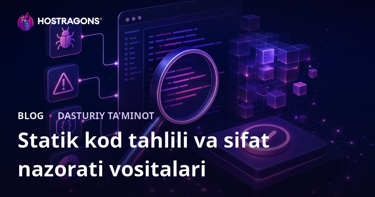 Statik kod tahlili va sifat nazorati vositalari