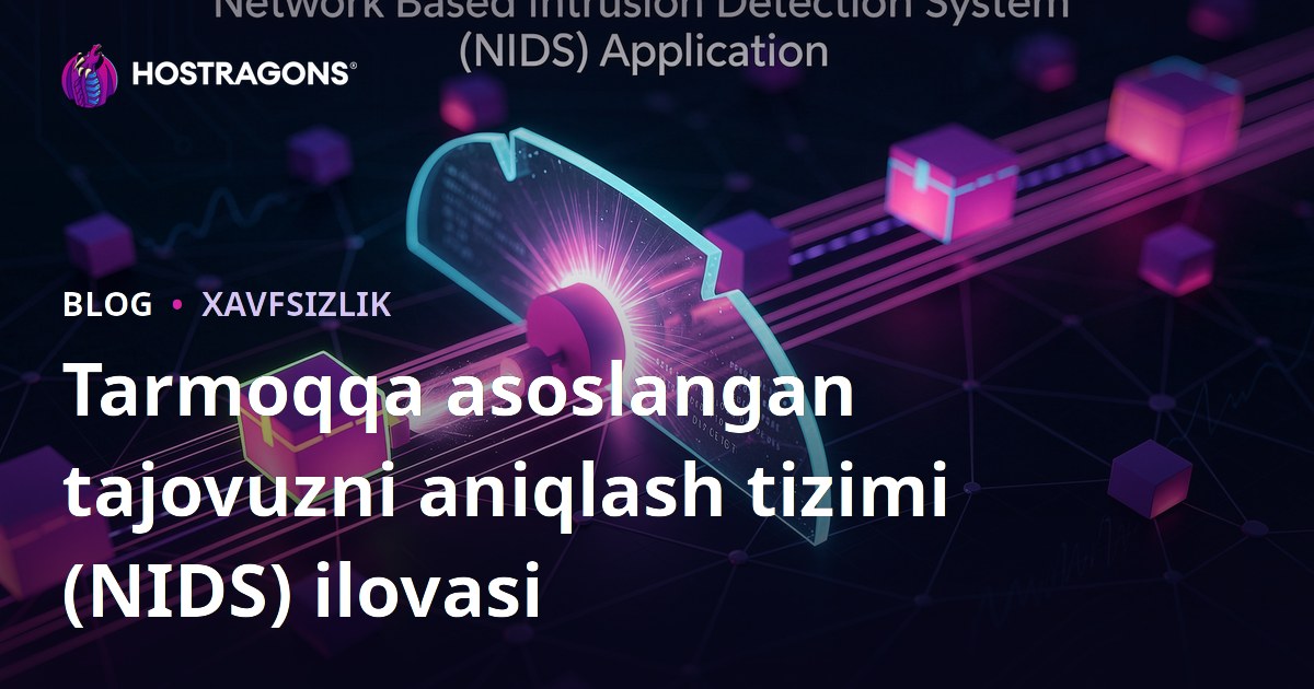 Tarmoqqa asoslangan tajovuzni aniqlash tizimi (NIDS) ilovasi