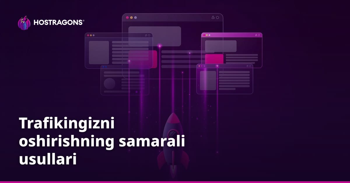Trafikingizni oshirishning samarali usullari