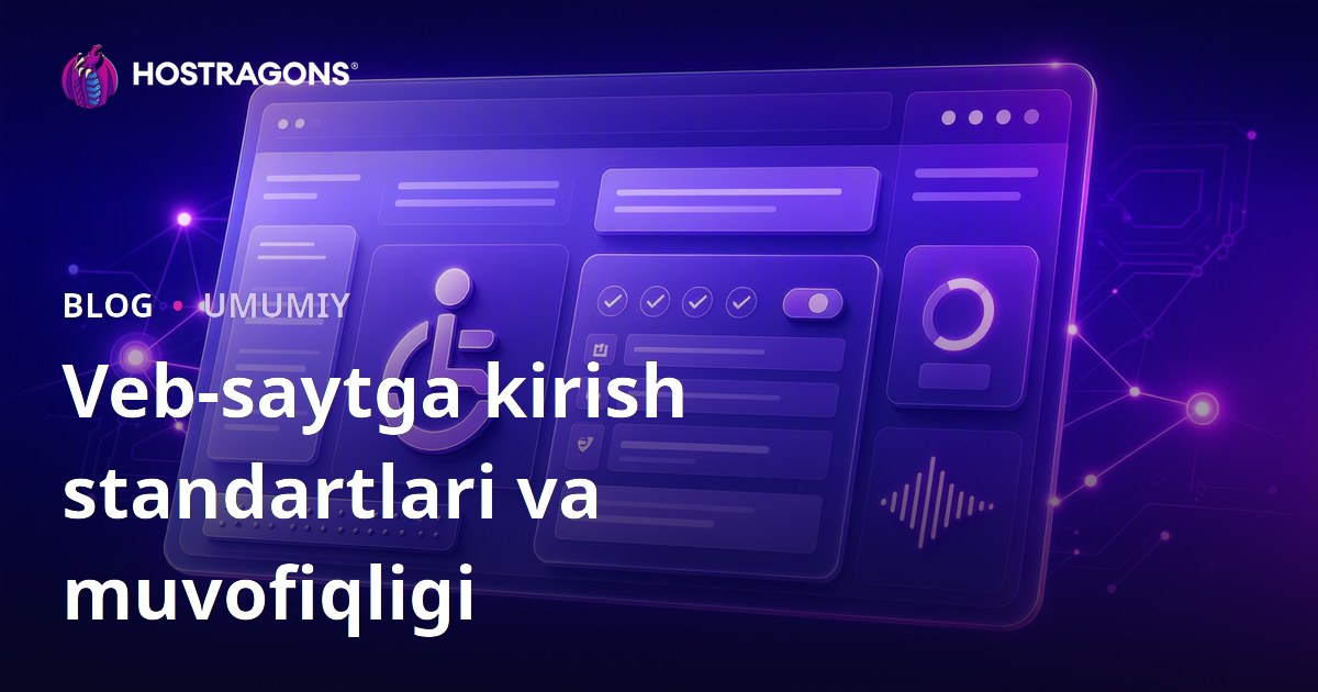 Veb-saytga kirish standartlari va muvofiqligi