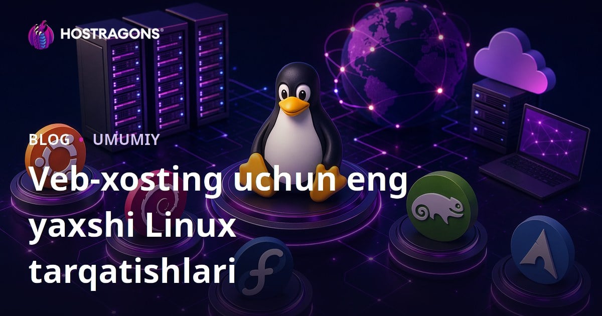 Veb-xosting uchun eng yaxshi Linux tarqatishlari