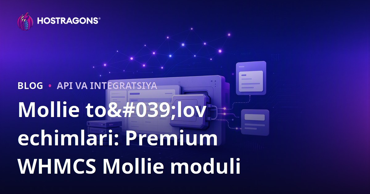 Mollie to'lov echimlari: Premium WHMCS Mollie moduli