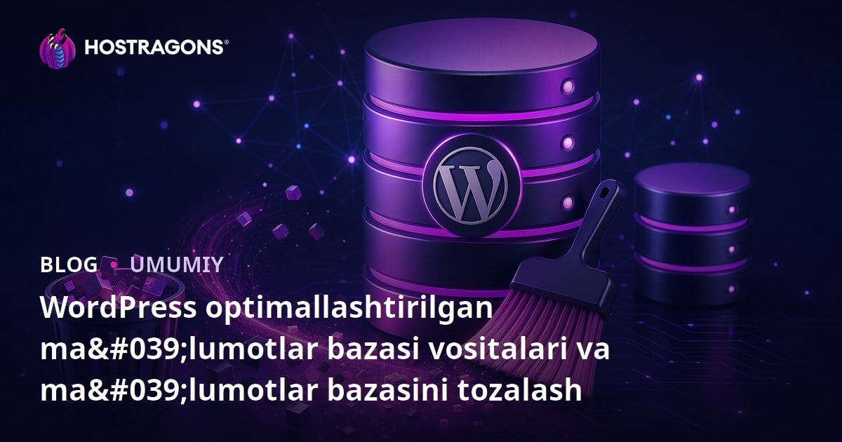WordPress optimallashtirilgan ma'lumotlar bazasi vositalari va ma'lumotlar bazasini tozalash