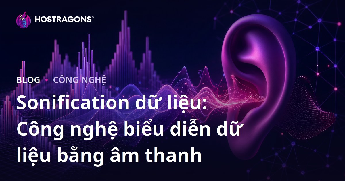 Sonification dữ liệu: Công nghệ biểu diễn dữ liệu bằng âm thanh