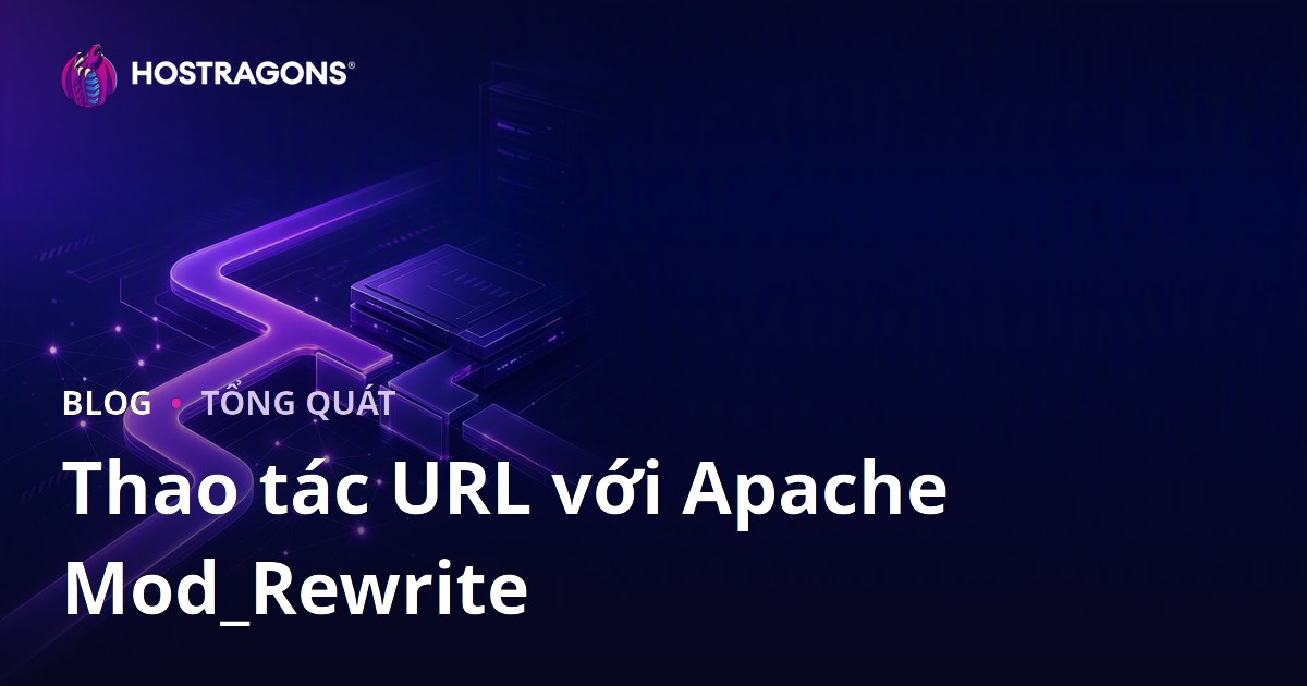 Thao tác URL với Apache Mod_Rewrite