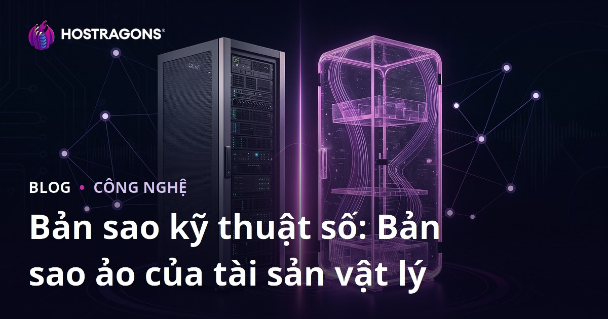 Bản sao kỹ thuật số: Bản sao ảo của tài sản vật lý