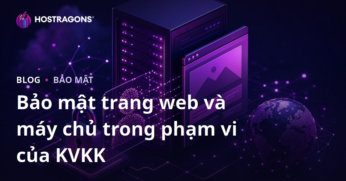 Bảo mật trang web và máy chủ trong phạm vi của KVKK