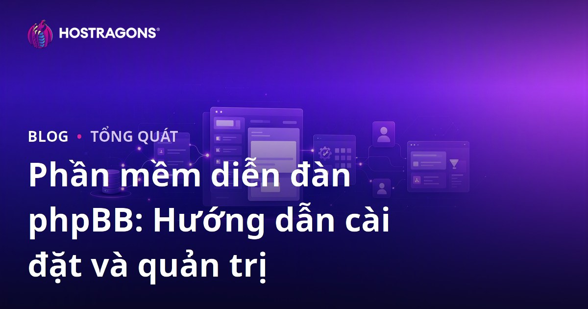 Phần mềm diễn đàn phpBB: Hướng dẫn cài đặt và quản trị