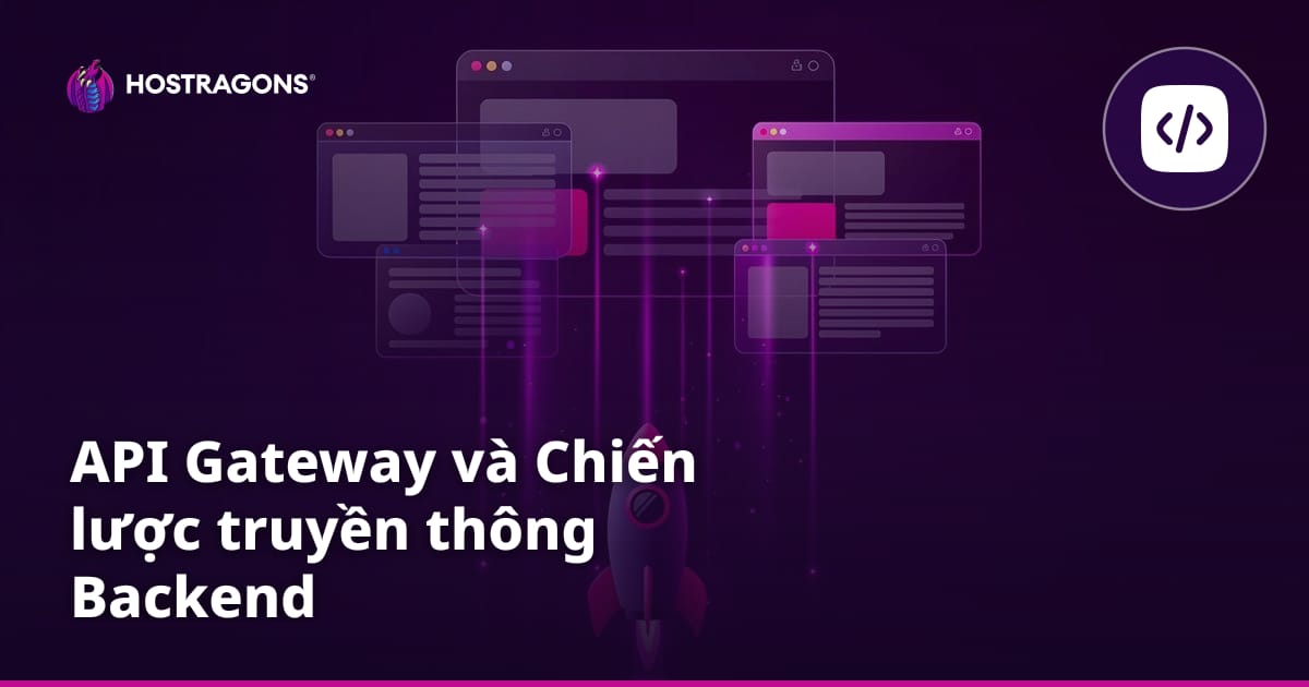 API Gateway và Chiến lược truyền thông Backend