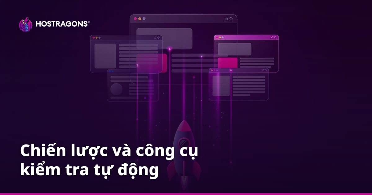 Chiến lược và công cụ kiểm tra tự động