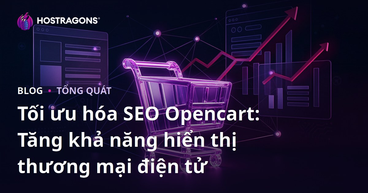Tối ưu hóa SEO Opencart: Tăng khả năng hiển thị thương mại điện tử