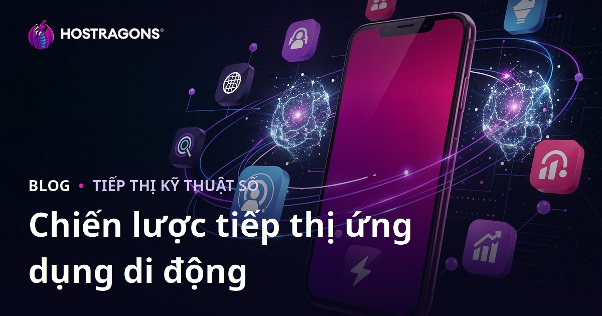 Chiến lược tiếp thị ứng dụng di động