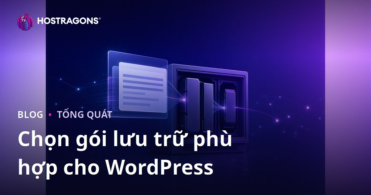 Chọn gói lưu trữ phù hợp cho WordPress