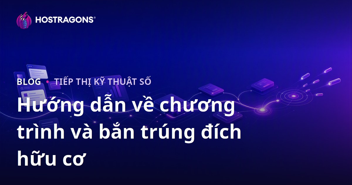 Hướng dẫn về chương trình và bắn trúng đích hữu cơ