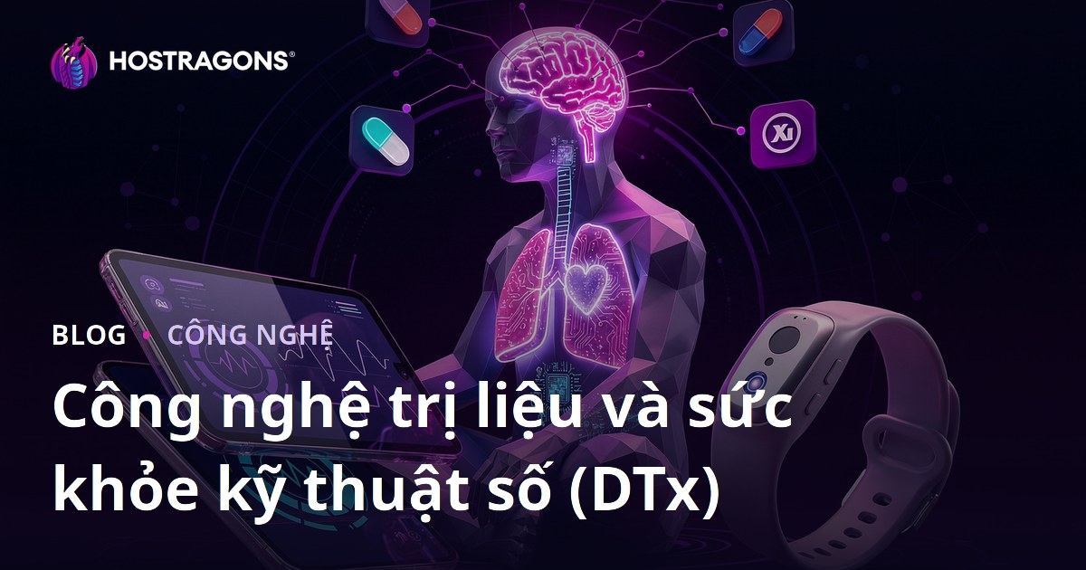 Công nghệ trị liệu và sức khỏe kỹ thuật số (DTx)