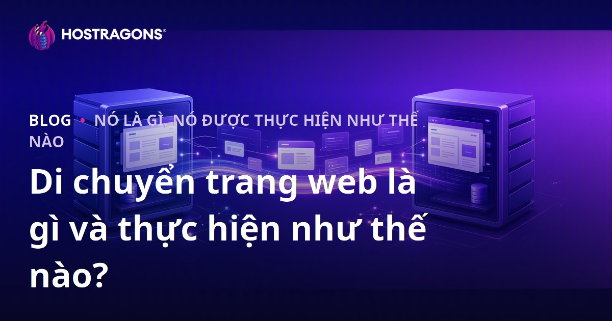 Di chuyển trang web là gì và thực hiện như thế nào?