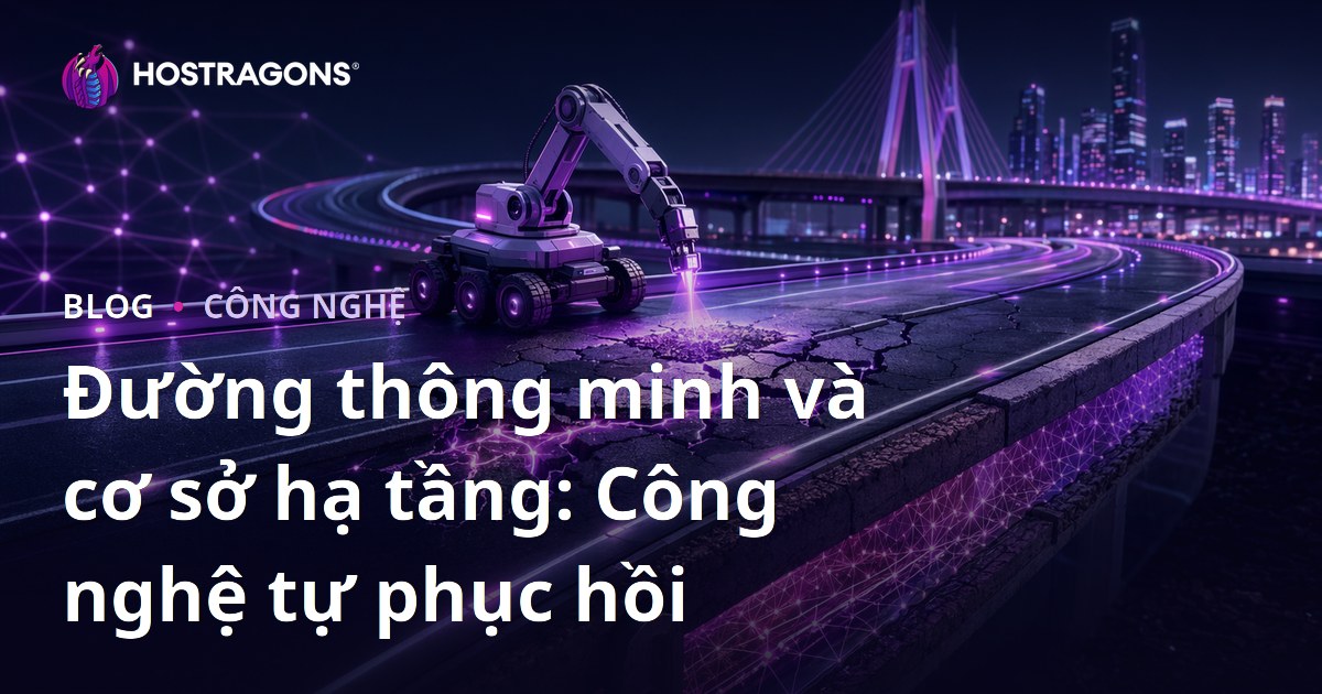 Đường thông minh và cơ sở hạ tầng: Công nghệ tự phục hồi