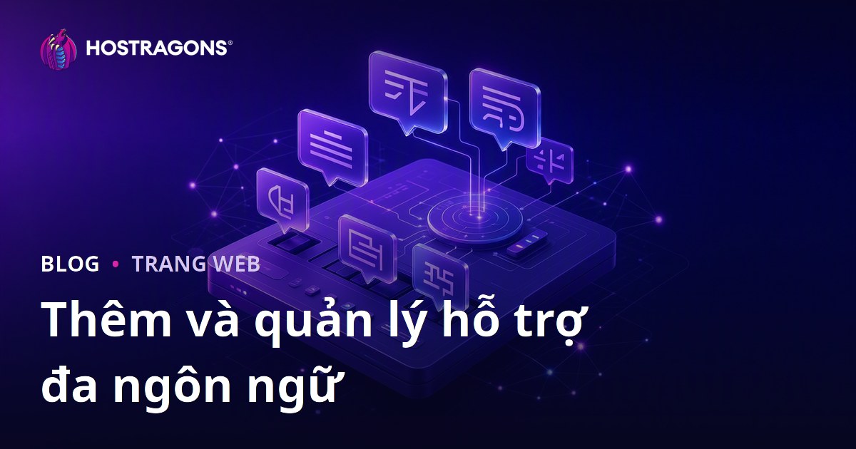 Thêm và quản lý hỗ trợ đa ngôn ngữ