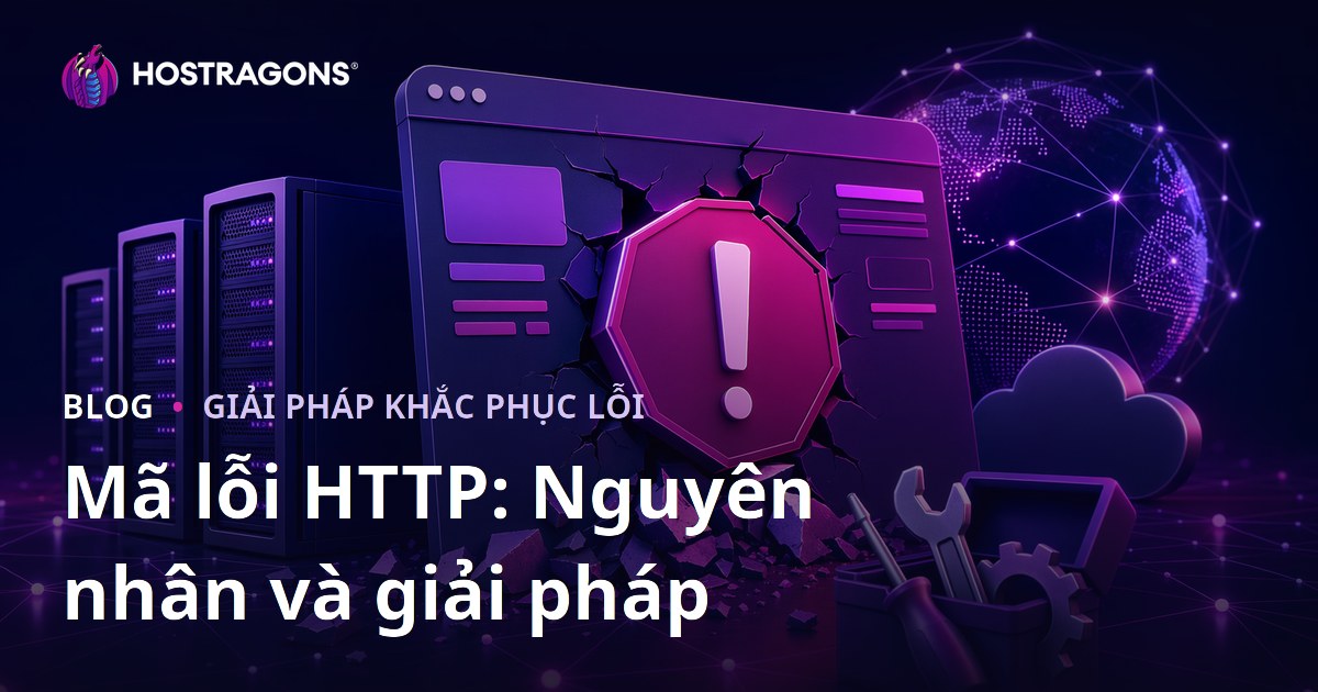 Mã lỗi HTTP: Nguyên nhân và giải pháp