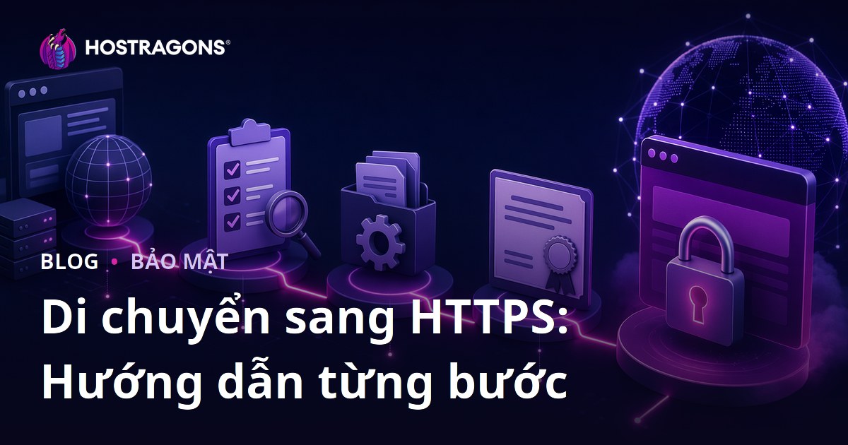 Di chuyển sang HTTPS: Hướng dẫn từng bước
