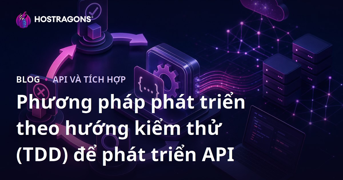 Phương pháp phát triển theo hướng kiểm thử (TDD) để phát triển API