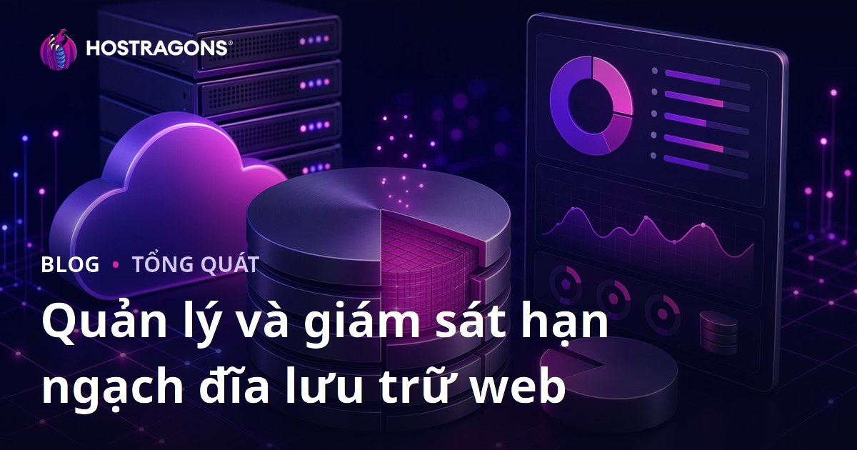 Quản lý và giám sát hạn ngạch đĩa lưu trữ web