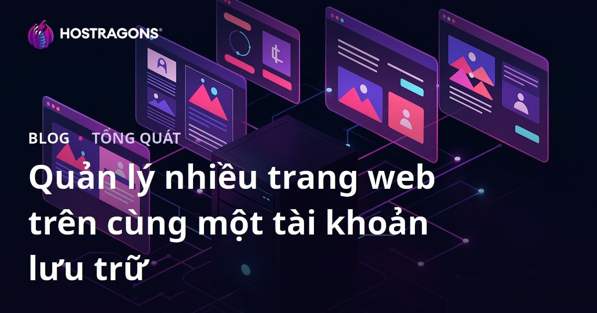 Quản lý nhiều trang web trên cùng một tài khoản lưu trữ