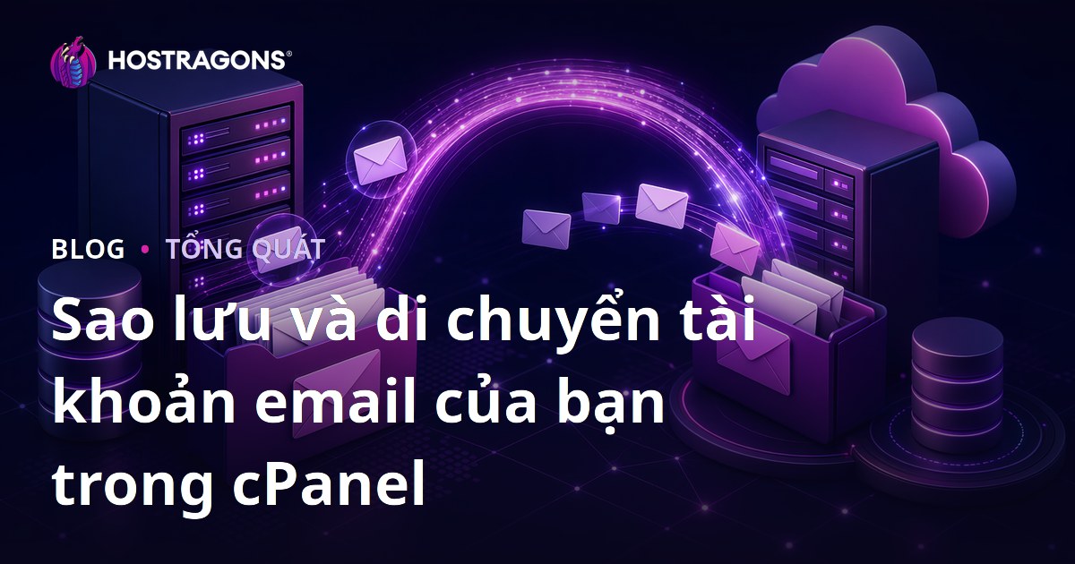 Sao lưu và di chuyển tài khoản email của bạn trong cPanel