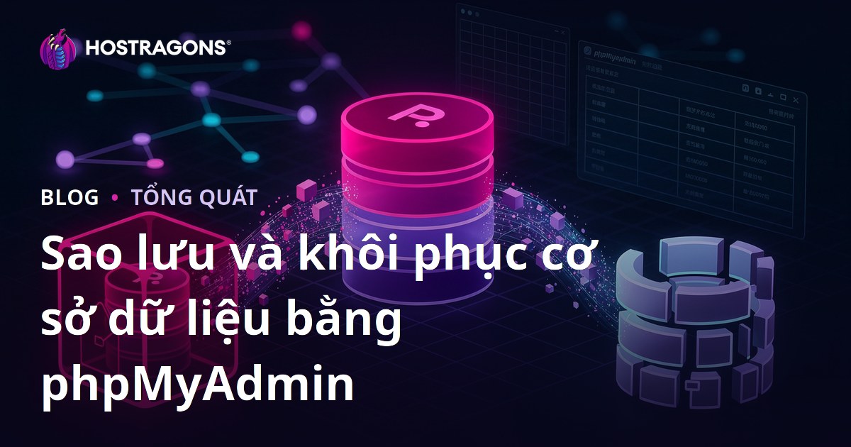 Sao lưu và khôi phục cơ sở dữ liệu bằng phpMyAdmin
