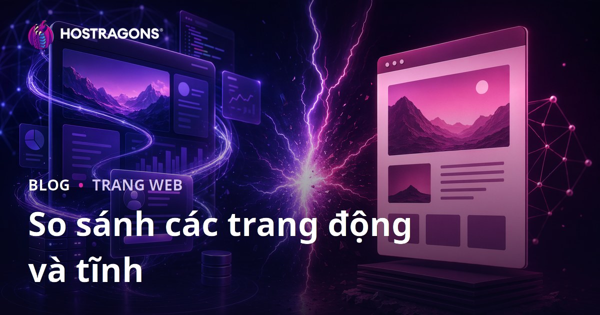 So sánh các trang động và tĩnh