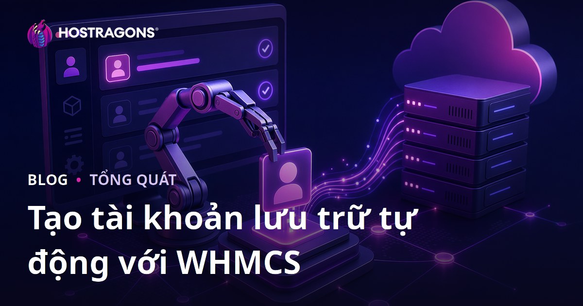 Tạo tài khoản lưu trữ tự động với WHMCS