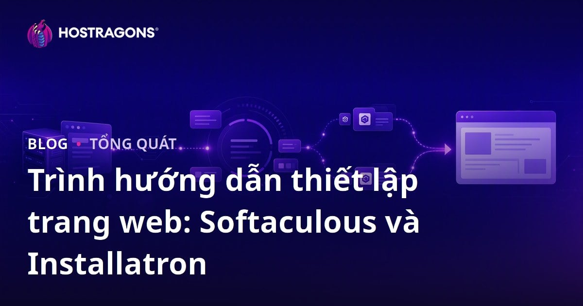Trình hướng dẫn thiết lập trang web: Softaculous và Installatron