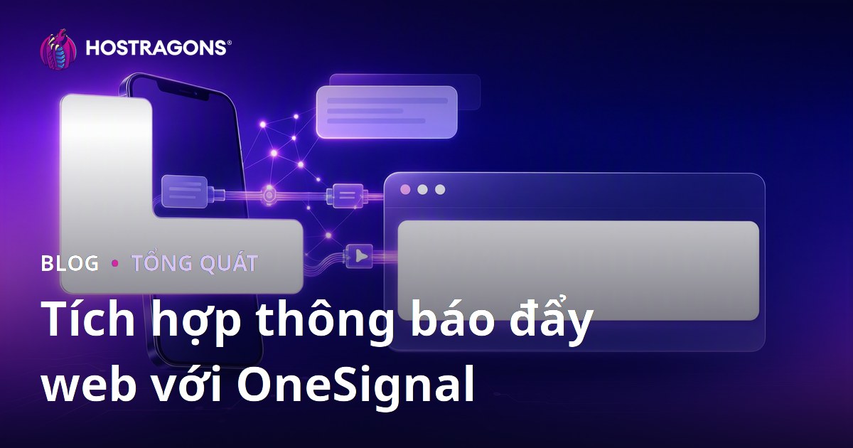 Tích hợp thông báo đẩy web với OneSignal