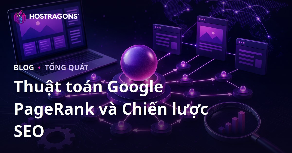 Thuật toán Google PageRank và Chiến lược SEO