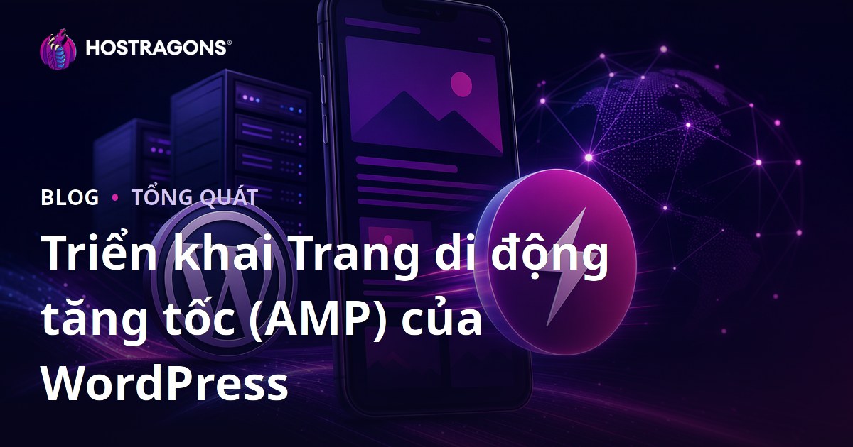 Triển khai Trang di động tăng tốc (AMP) của WordPress